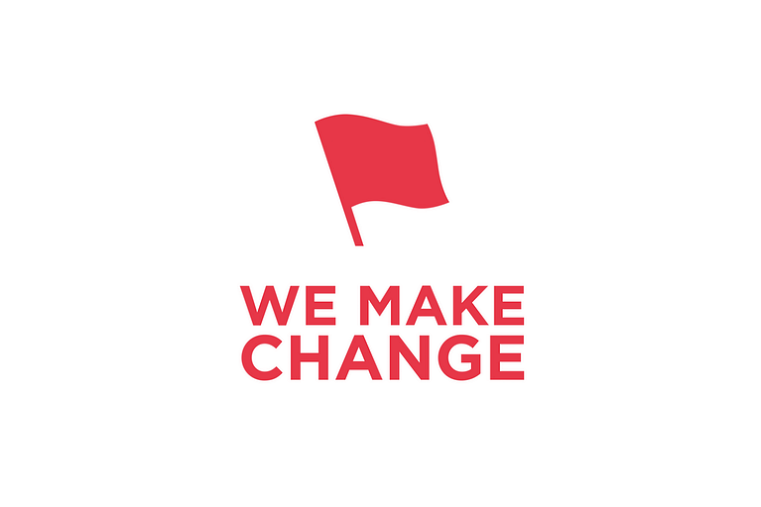 We Make Change – Launch of a Campaign to Change the World